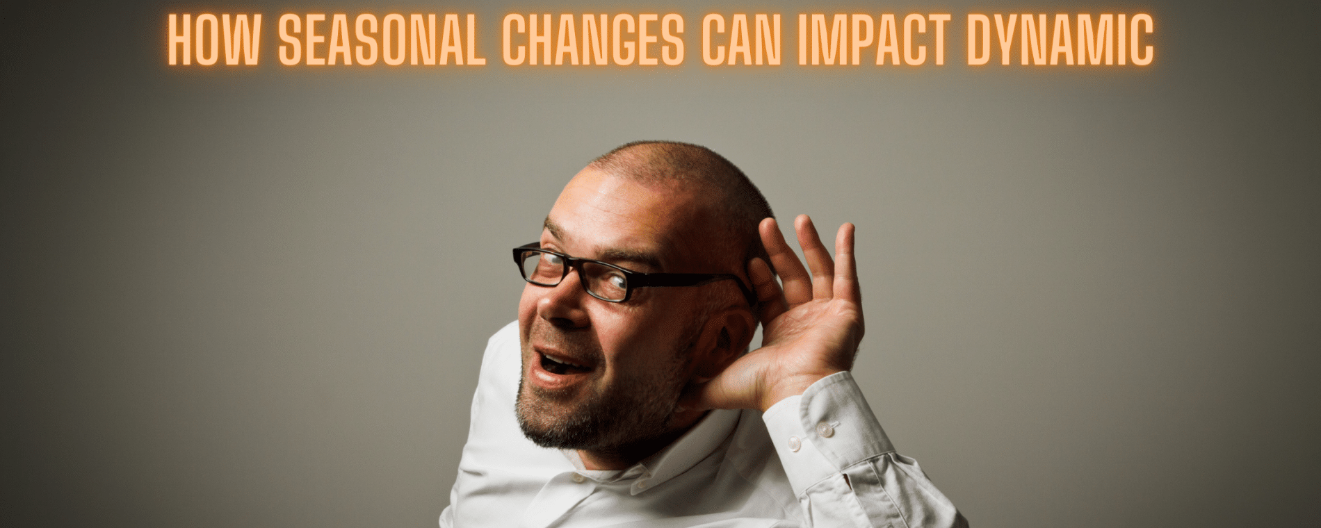 How-seasonal-changes-can-impact-dynamic