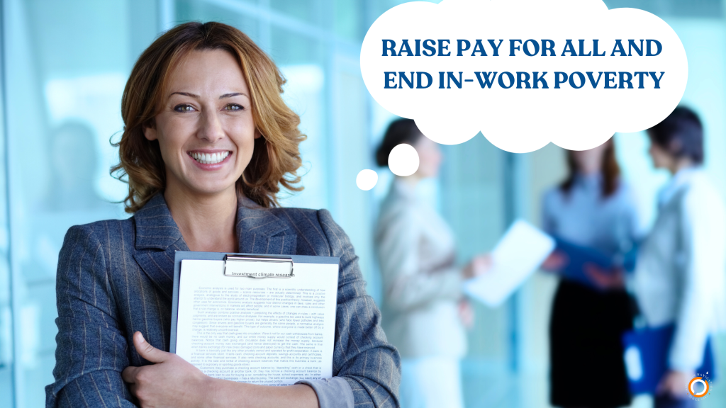 Employee with new potential law regarding raise pay and end work poverty