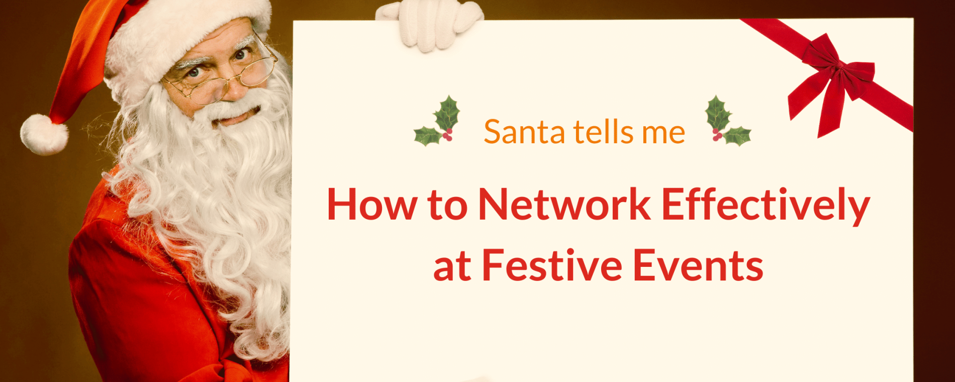 How to Network Effectively at Festive Events